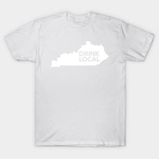 Kentucky Drink Local KY T-Shirt